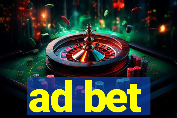 ad bet